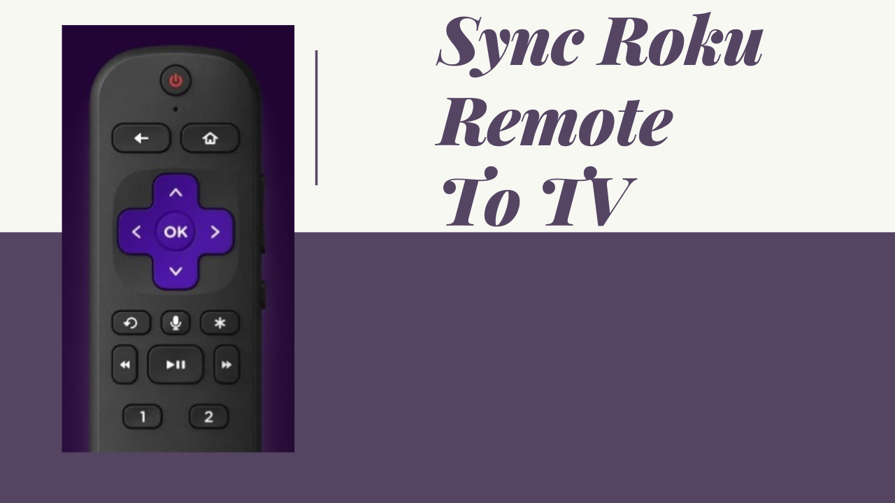 how-to-sync-roku-remote-to-tv