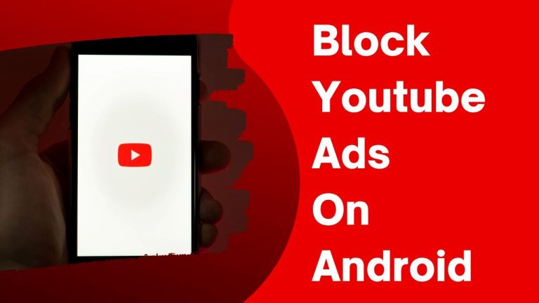Block Youtube Ads On Your Android