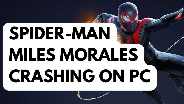 How To Fix Spider-Man Miles Morales Crashing on PC