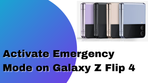 How to Activate Emergency Mode on Galaxy Z Flip 4