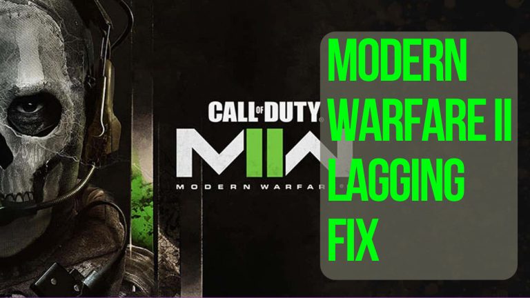 How To Fix Call Of Duty Modern Warfare II Lagging Or Stuttering