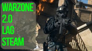 How To Fix COD Warzone 2.0 Lag Or Latency On Steam [New 2022]