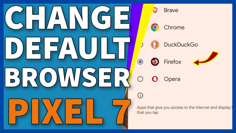 change default browser google pixel 7 6