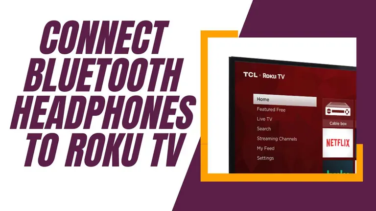 connect bluetooth headphones to roku tv