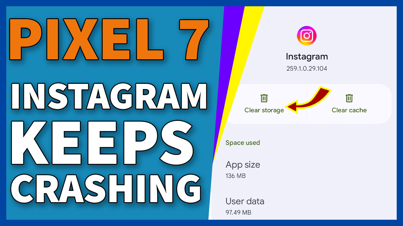 How To Fix Instagram That Keeps Crashing On Google Pixel 7
