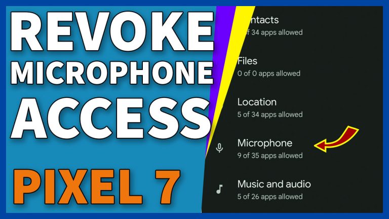 revoke microphone access pixel 7 9