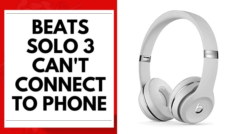 Beats solo 3 can't connect to phone