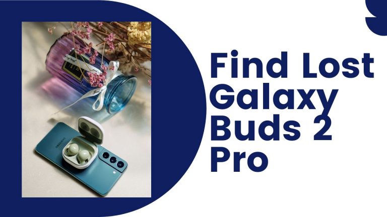 Find Lost Galaxy Buds 2 Pro