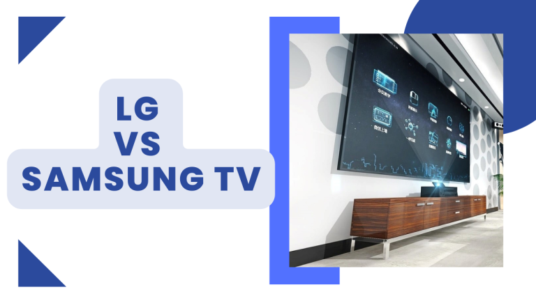 LG VS Samsung TV