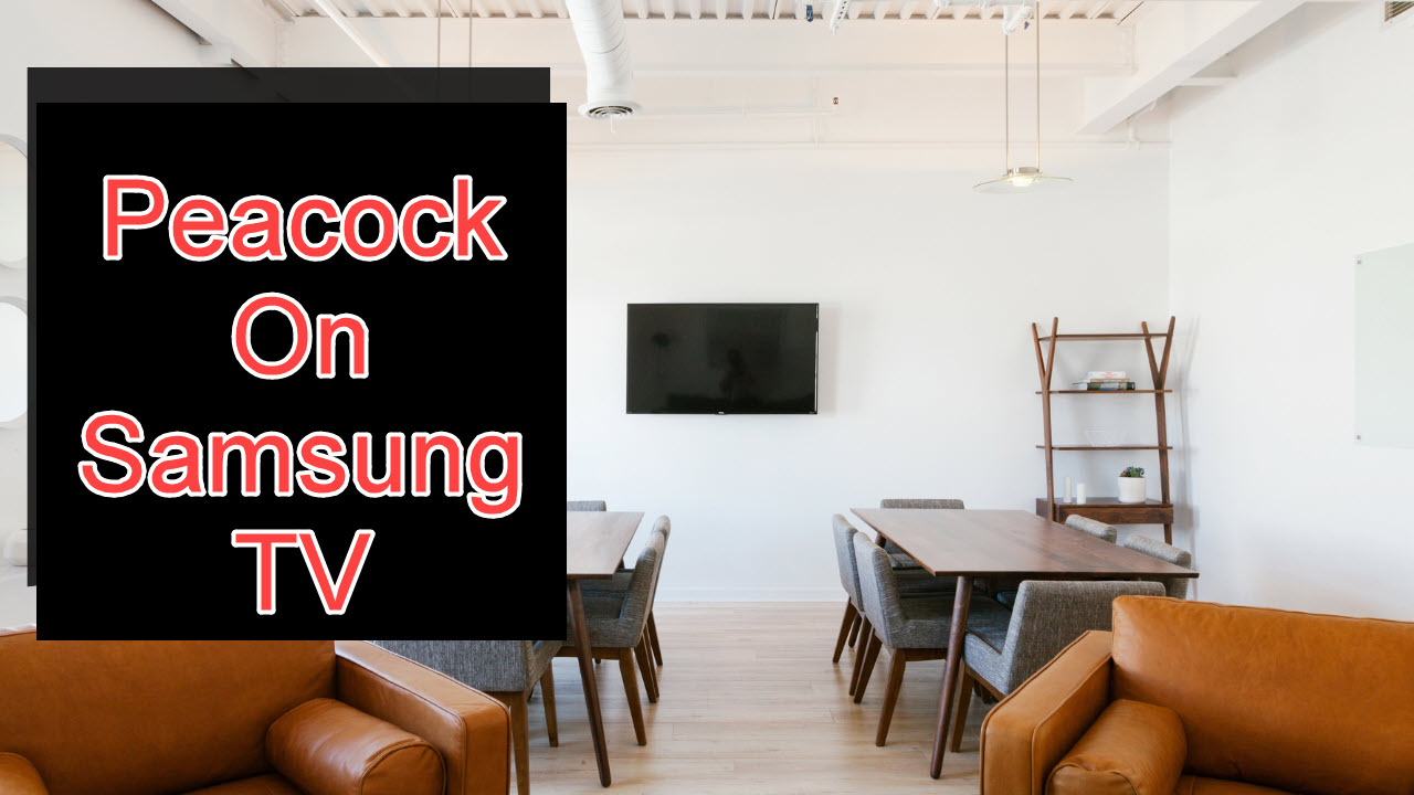 how-to-get-peacock-on-samsung-tv