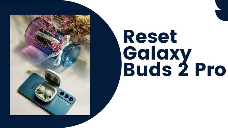 Reset Galaxy Buds 2 Pro