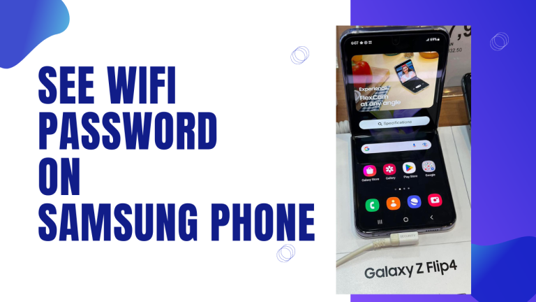 See WiFi Password On Samsung Phone