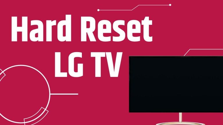 Hard Reset Your LG TV