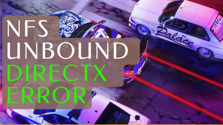 Need For Speed Unbound DirectX Error