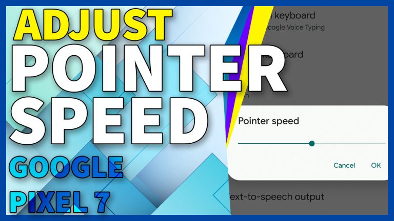 adjust pointer speed google pixel7 TN