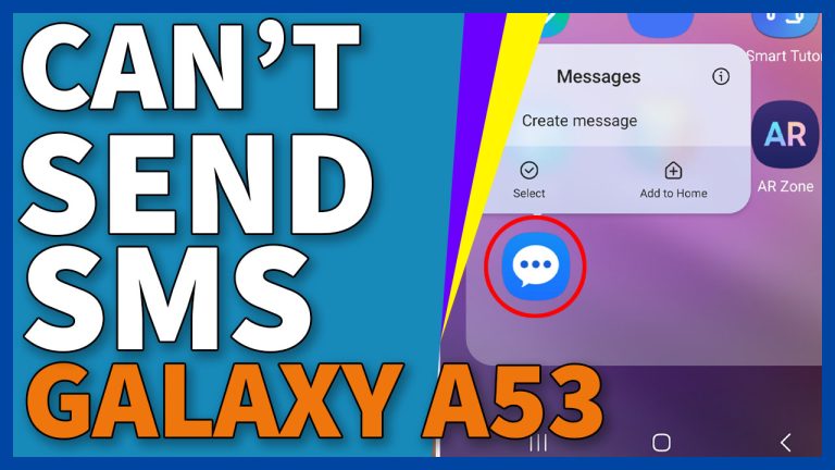 galaxy a53 cant send text message 3