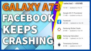 Facebook Keeps Crashing On Samsung Galaxy A73? Here’s The Fix!