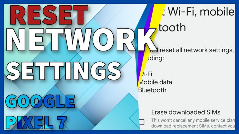 reset network settings google pixel7 TN