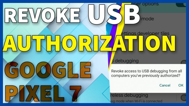 revoke USB authorization google pixel7 TN