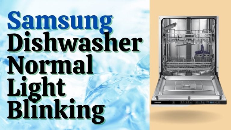 Samsung Dishwasher Normal Light Blinking