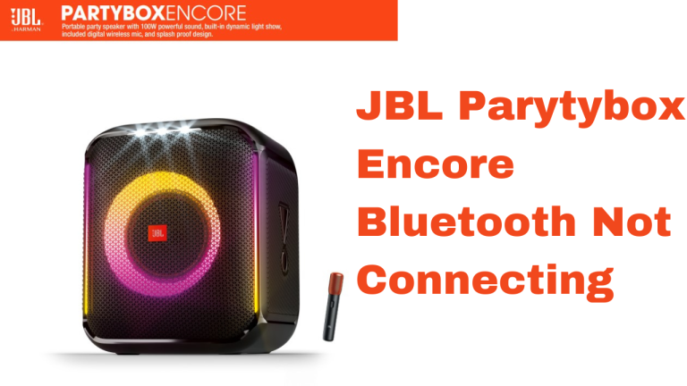 How To Fix JBL PartyBox Encore Bluetooth Not Connecting