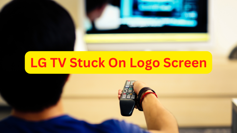 How To Fix LG TV Stuck On Logo Screen