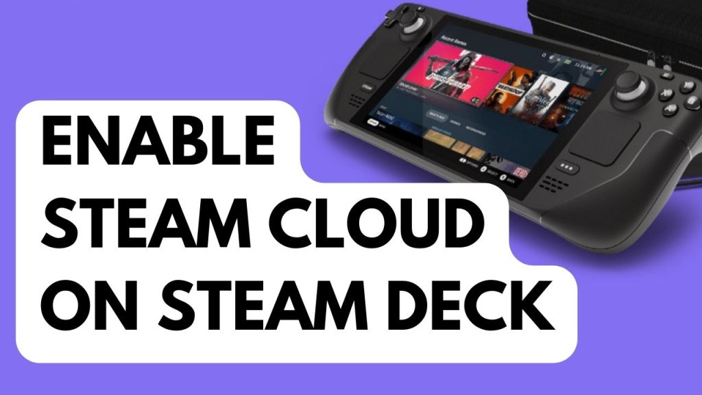 How to Enable Steam Cloud on Steam Deck