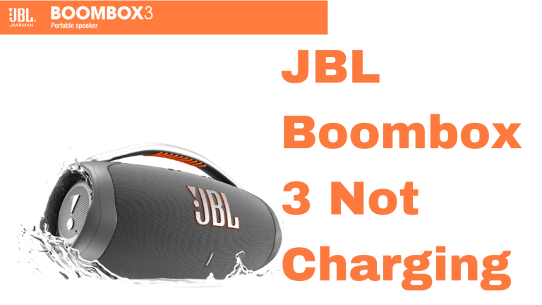 How to Fix JBL Boombox 3 Not Charging