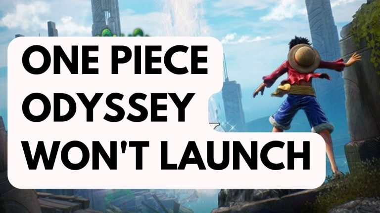 How to Fix One Piece Odyssey Won't Launch