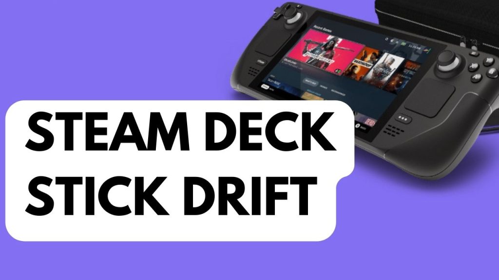 How to Fix Steam Deck Stick Drift