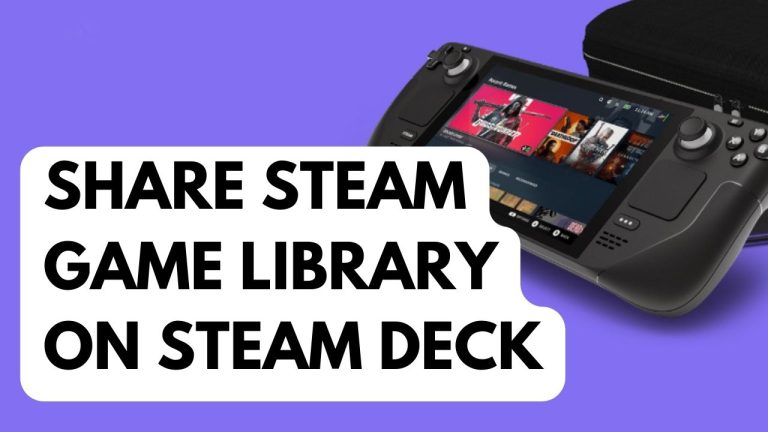How to Share Steam Game Library on Steam Deck