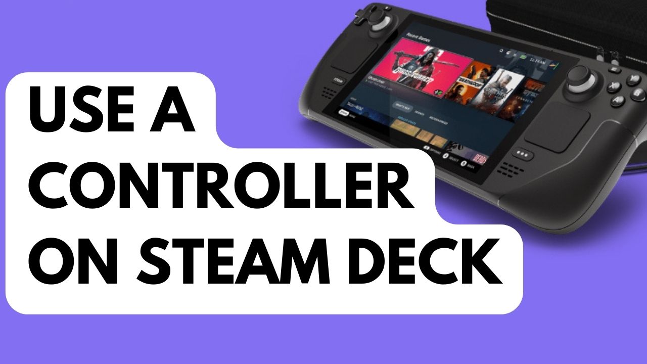 How To Use A Controller On Steam Deck how-to-use-a-controller-on-steam-deck