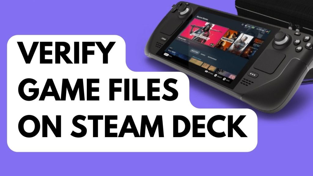 How to Verify Game Files on Steam Deck