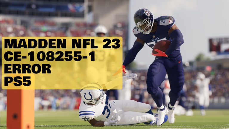PS5 Madden NFL 23 CE-108255-1 Error