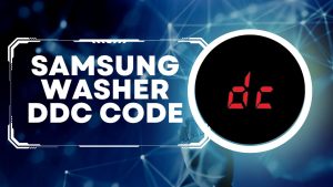 How To Fix Samsung Washer DDC Code