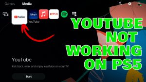 How To Fix YouTube Not Working On PS5 [New & Updated 2023]