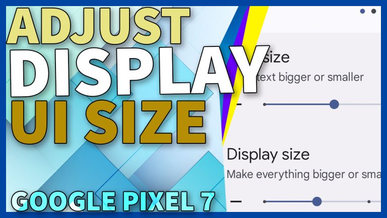 adjust display size google pixel7 TN