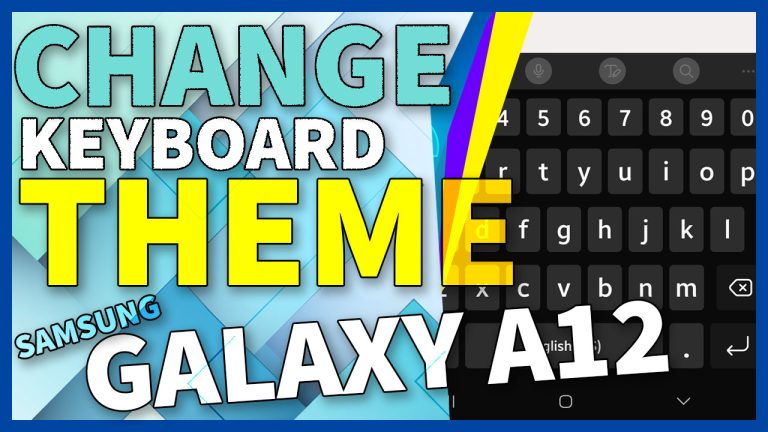 change galaxy a12 keyboard theme TN