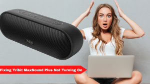 Everything You Need to Know About Fixing Tribit MaxSound Plus Not Turning On Issue