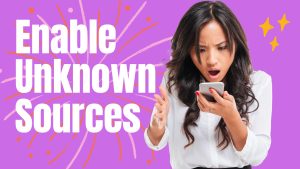 How to Enable Unknown Sources on Samsung Galaxy A52 5G