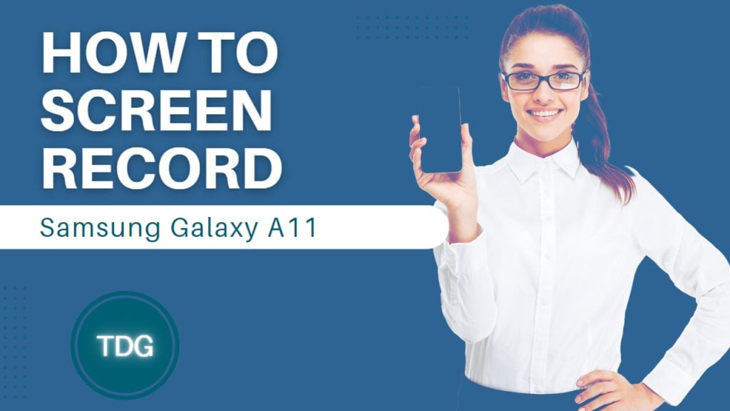 How to Screen Record on Samsung Galaxy A11