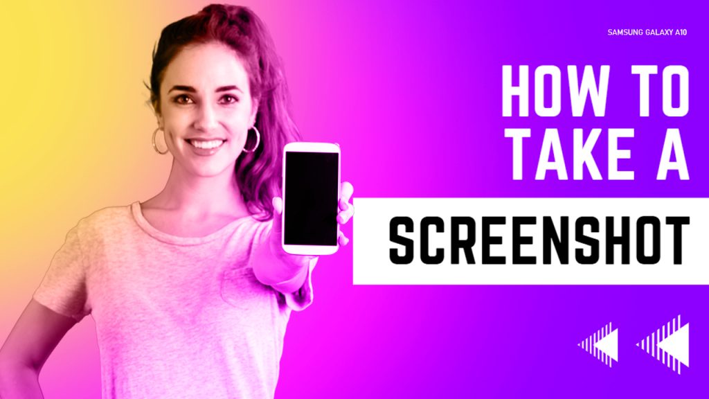 How to Take a Screenshot on Samsung Galaxy A10