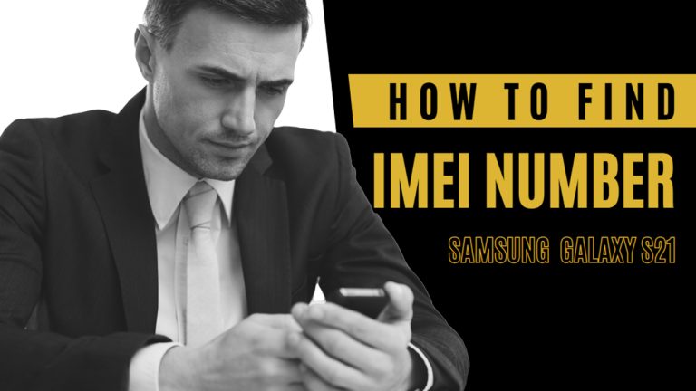 How to find IMEI number on Samsung Galaxy S21