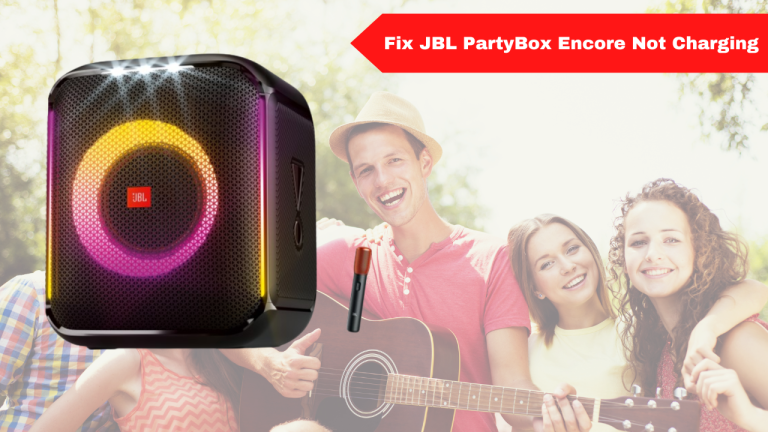 The Best Way To Fix JBL PartyBox Encore Not Charging