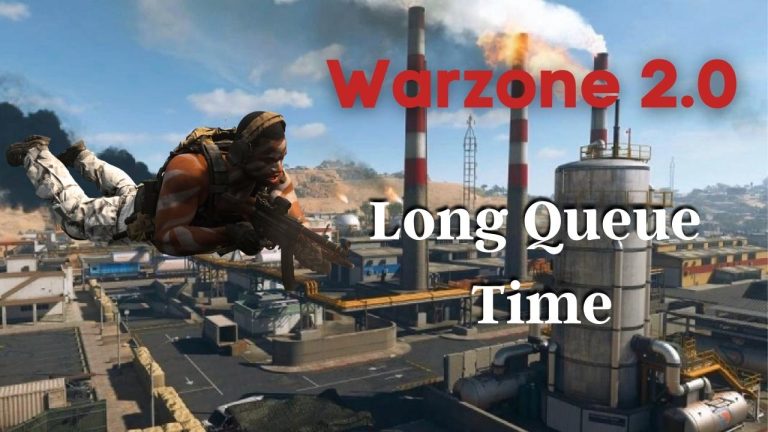 Warzone 2.0 Long Queue Time