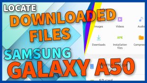 How to Locate Downloads on Samsung Galaxy A50