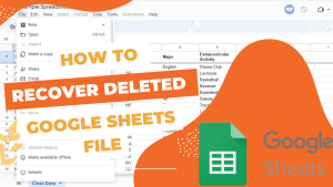 Accidently Deleted a Google Sheet?  Here’s How to Recover It