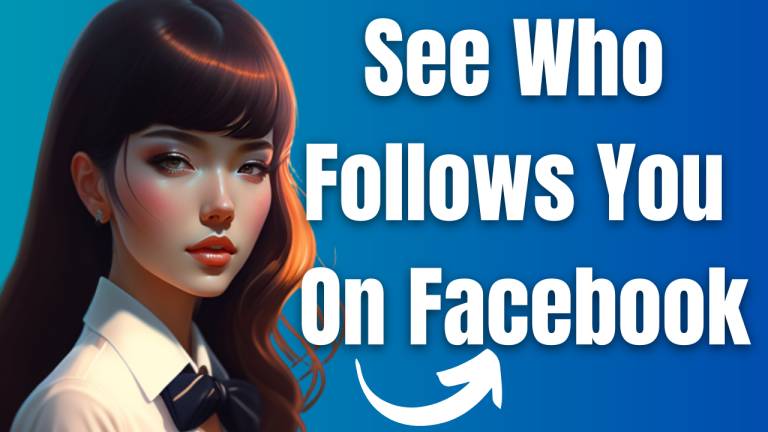 See Who Follows You On Facebook