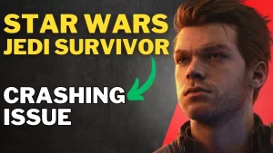 How to Fix Star Wars Jedi Survivor Crashing Issue on PC