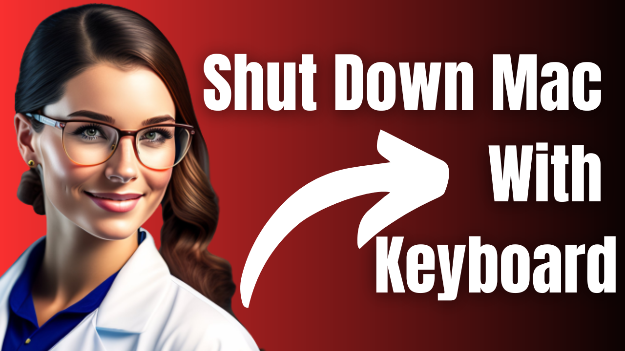 How To Shut Down Mac With Keyboard